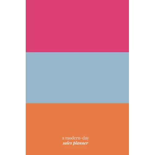 Work It!: A Modern-Day Sales Planner