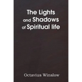 The Lights and Shadows of Spiritual Life