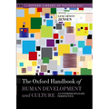 The Oxford Handbook of Human Development and Culture: An Interdisciplinary Perspective
