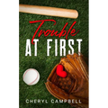 Trouble at First