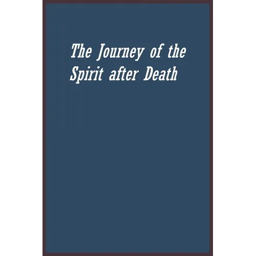 The Journey of the Spirit after Death