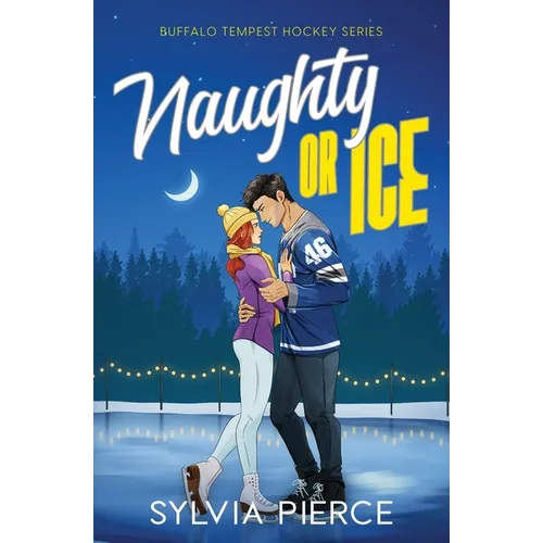 Naughty or Ice: A Hockey Romance