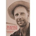 Rodney Collin: a man who wished to do something with his life