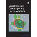 Social Issues in Contemporary Native America: Reflections from Turtle Island. by Hilary N. Weaver