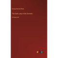 The Dark Lady of the Sonnets: in large print