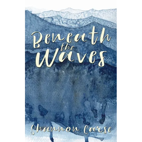 Beneath the Waves