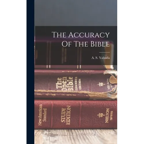 The Accuracy Of The Bible