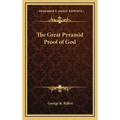 The Great Pyramid Proof of God