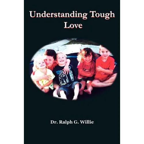 Understanding Tough Love