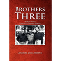 Brothers Three: World War II Events We Cannot Forget