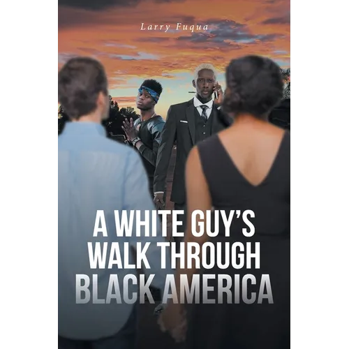 A White Guy's Walk Through Black America
