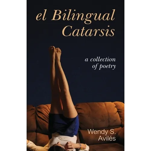 El Bilingual Catarsis
