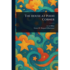 The House at Pooh Corner - Paperback