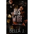 His Wife: Special Discreet Cover Edition