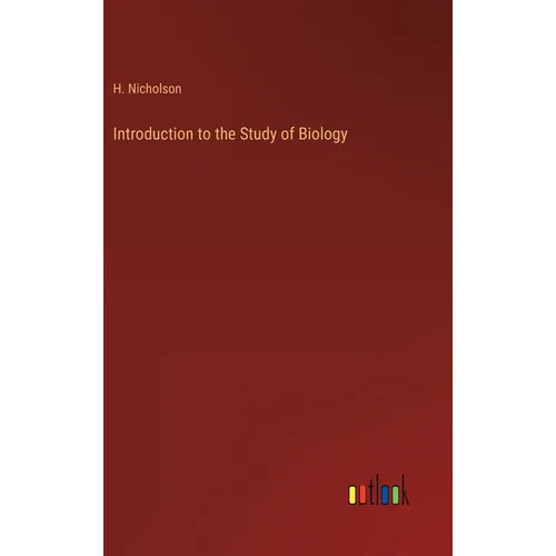 Introduction to the Study of Biology