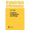 Lectures on Modules and Rings