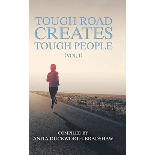 Tough Road Creates Tough People (Vol.1)