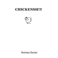 Chickensh!t