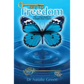 Key to Freedom: The Seven-Step Model to Triumph Over Trauma