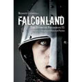 Falconland: A Novel of Medieval Historical Fiction