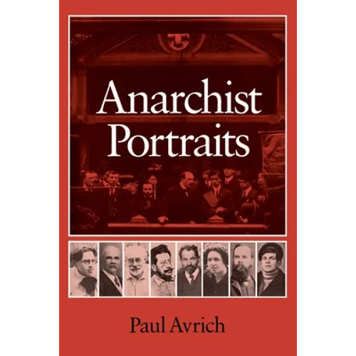 Anarchist Portraits