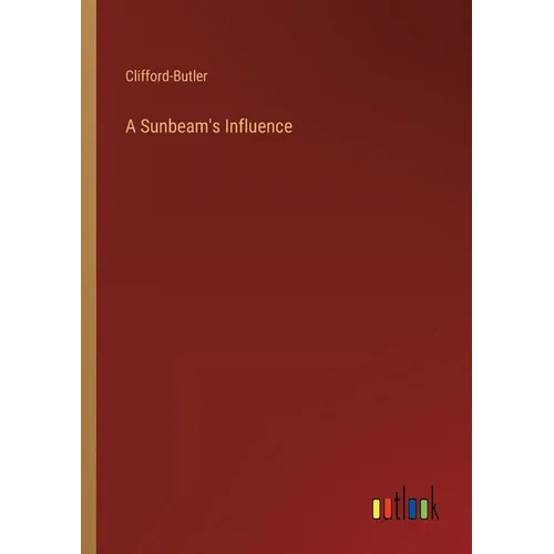 A Sunbeam's Influence