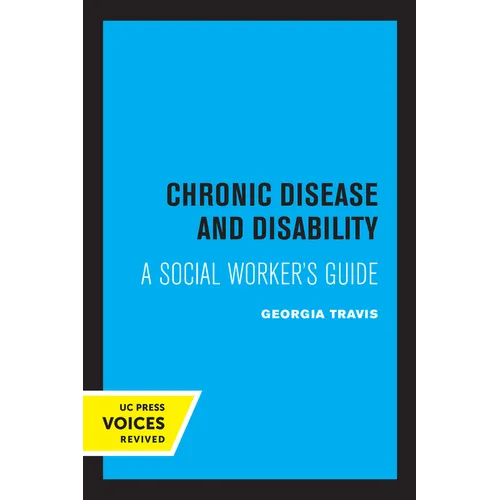 Chronic Disease and Disability: A Social Worker's Guide