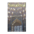 Samarkand: The History and Legacy of One of Asia's Oldest Cities