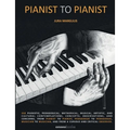 Pianist To Pianist