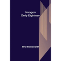 Imogen; Only Eighteen