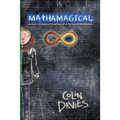 Mathamagical: An Alice in Wonderland Styled Tale set in the world of Mathematics