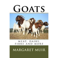 Goats: meat, dairy, fibre and more