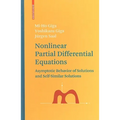 Nonlinear Partial Differential Equations: Asymptotic Behavior of Solutions and Self-Similar Solutions