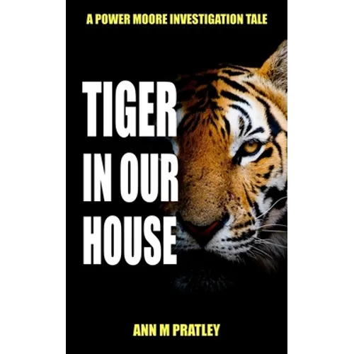 Tiger in Our House