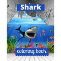 Shark coloring book: A coloring book for adults and kids sea Shark image design paperback