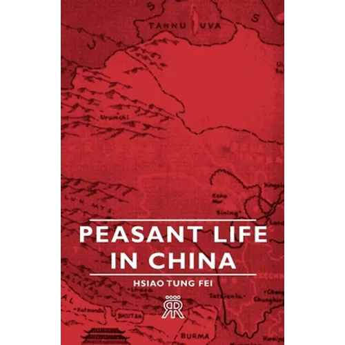 Peasant Life in China