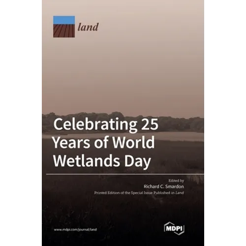 Celebrating 25 Years of World Wetlands Day