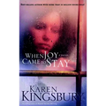 When Joy Came to Stay