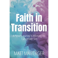 Faith in Transition: A Pastor's Journey in Affirming His Transgender Son