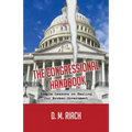 The Congressional Handbook: Simple Lessons on Healing Our Broken Government