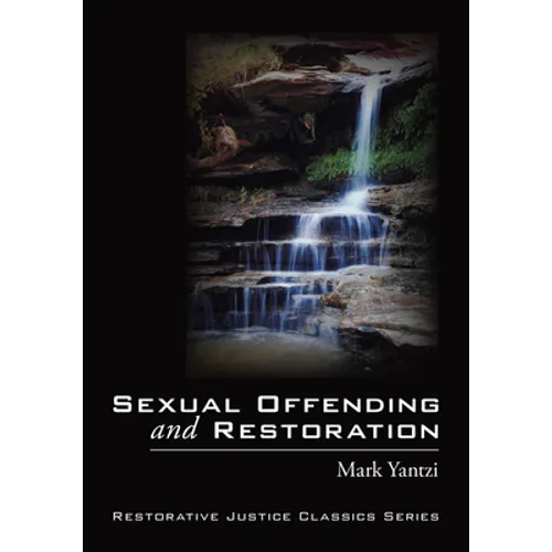 Sexual Offending and Restoration