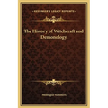 The History of Witchcraft and Demonology