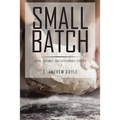 Small Batch: Local, Organic, and Sustainable Church
