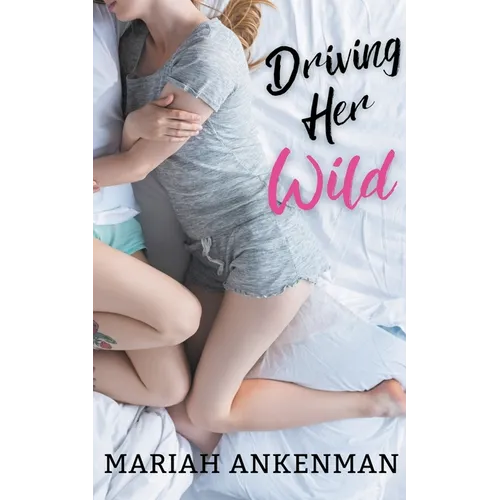 Driving Her Wild