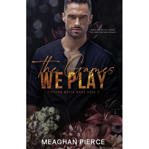 The Games We Play