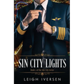 Sin City Lights: A Hot Pilot Contemporary Romance