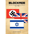 Blockade: The Story of Jewish Immigration to Palestine