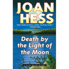 Death by the Light of the Moon: A Claire Malloy Mystery